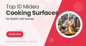 10 Midea Built-In Cooking Surfaces Perfect for Modern Kitchens in the UAE