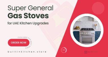 Built-In Super General Gas Stoves Made for Fast, Even Cooking in UAE Kitchens